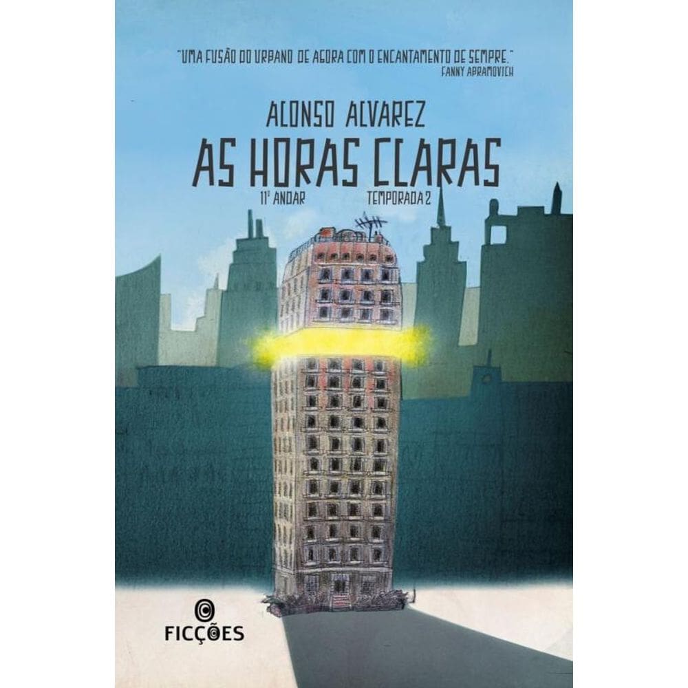As Horas Claras - Série 11º Andar - Temporada 2