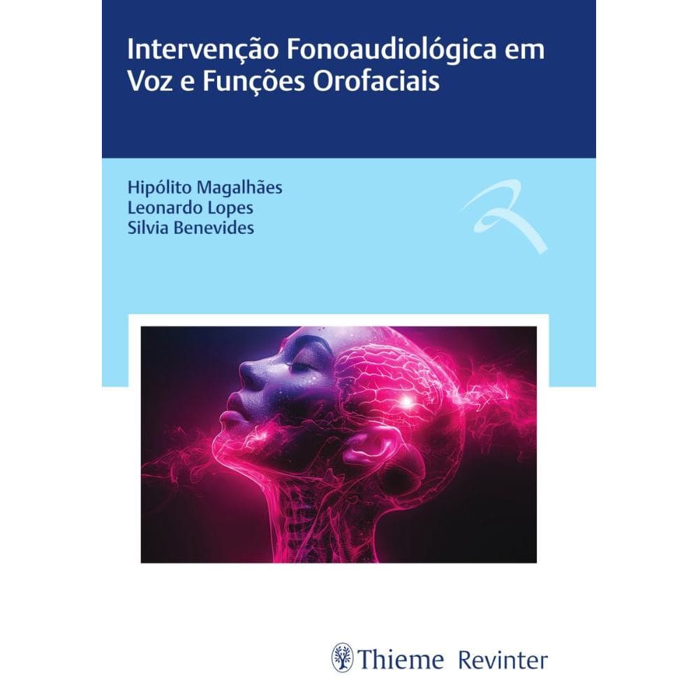 Intervenção Fonoaudiológica em Voz e Funções Orofaciais
