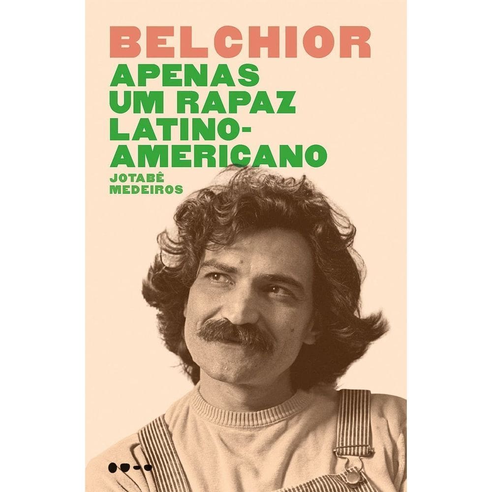 Belchior - Apenas um Rapaz Latino-americano