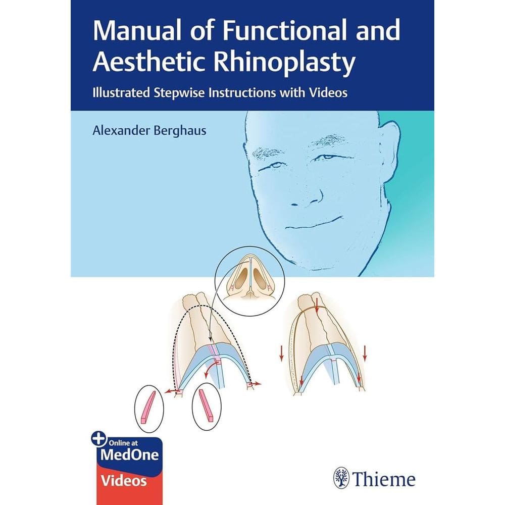 Manual Of Functional And Aesthetic Rhinoplasty