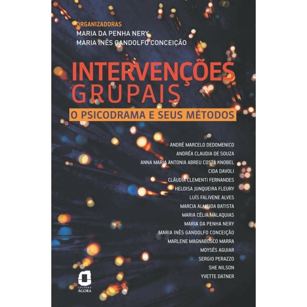Intervenções Grupais - O Psicodrama E Seus Métodos