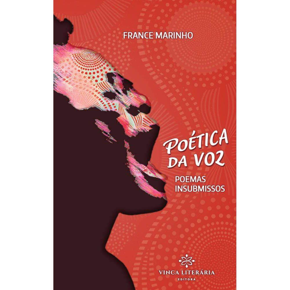 Poética da voz: Poemas insubmissos