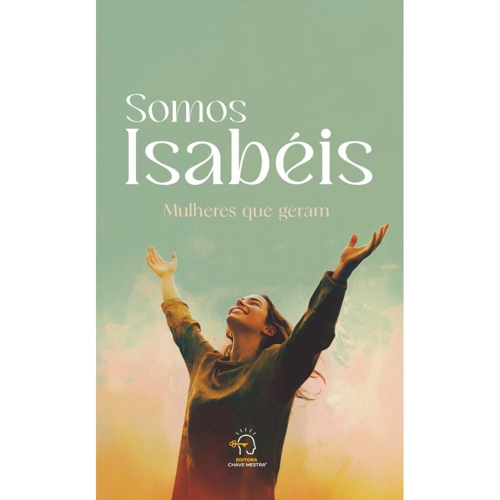 Somos Isabéis: mulheres que geram
