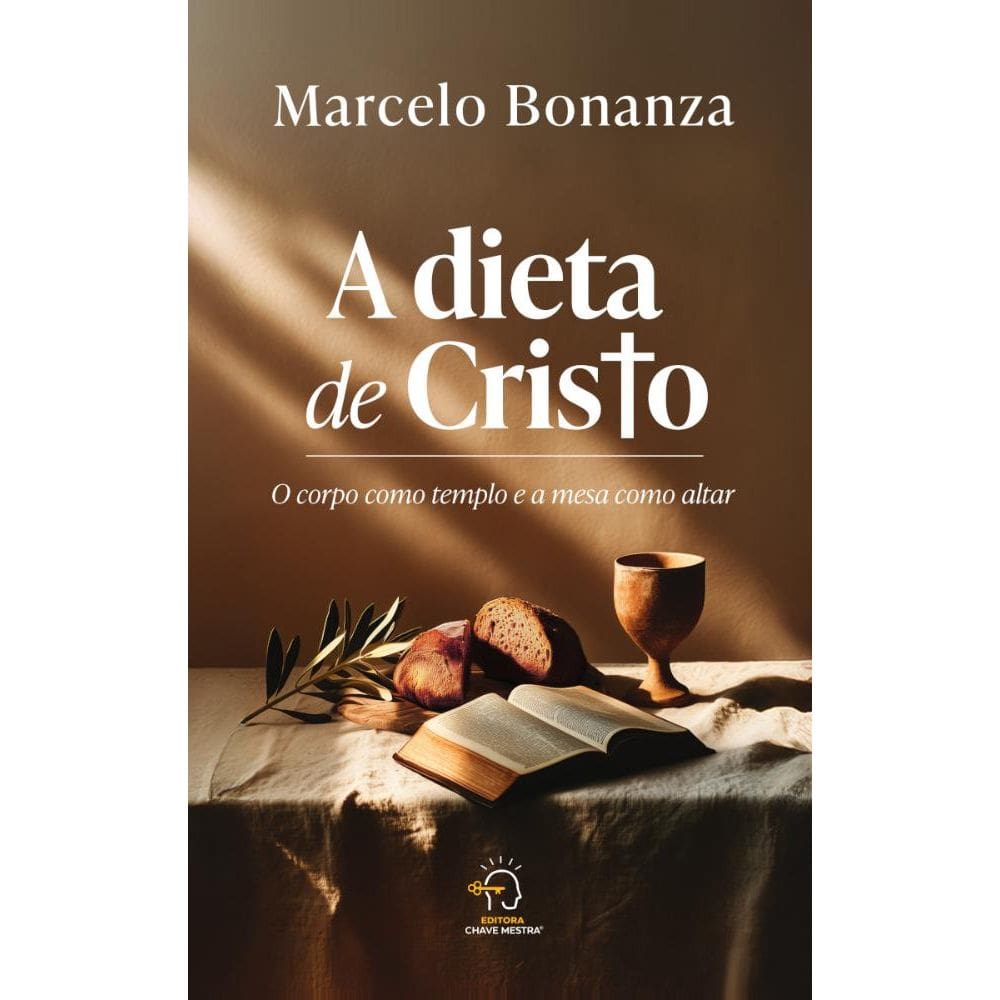 A dieta de Cristo: o corpo como templo e a mesa como altar