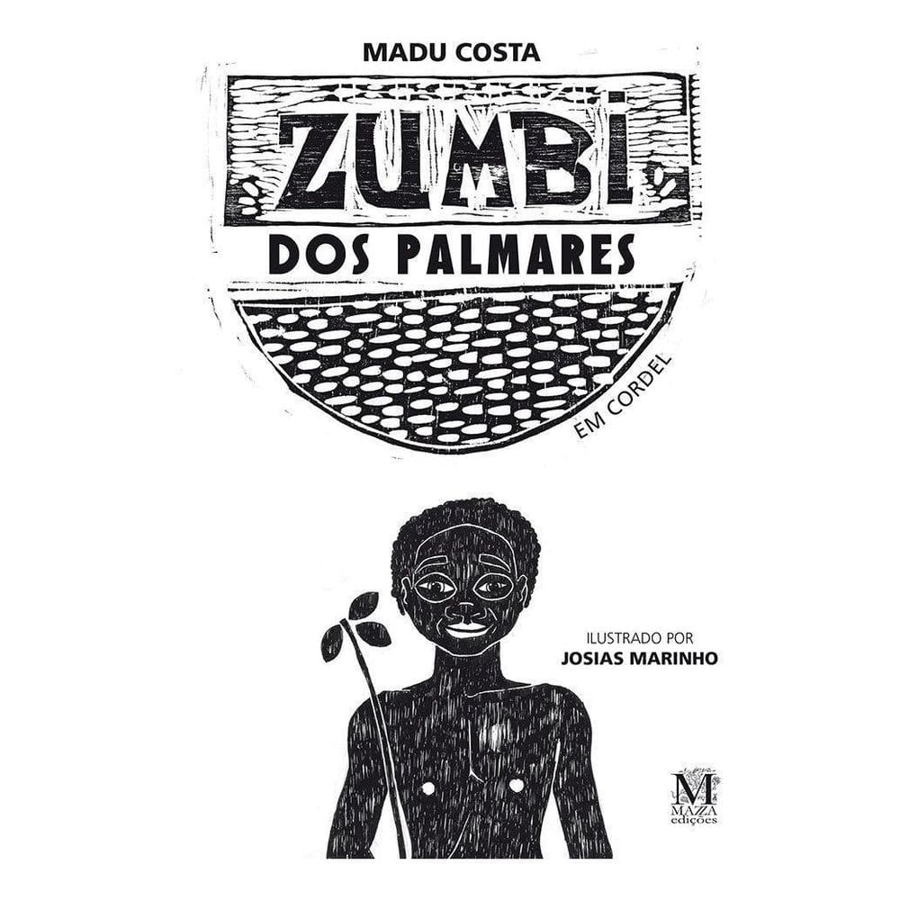 Zumbi Dos Palmares - Em Cordel