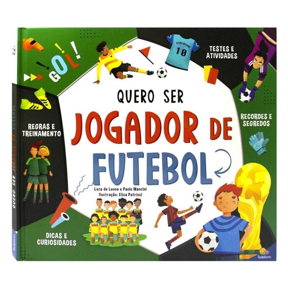 Sonhos em Ação: Quero Ser Jogador de Futebol