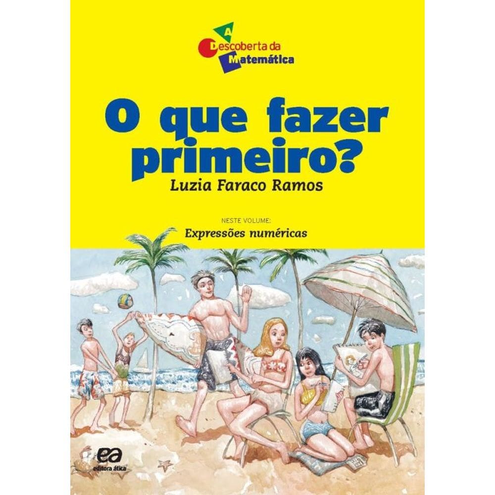 O que fazer primeiro?