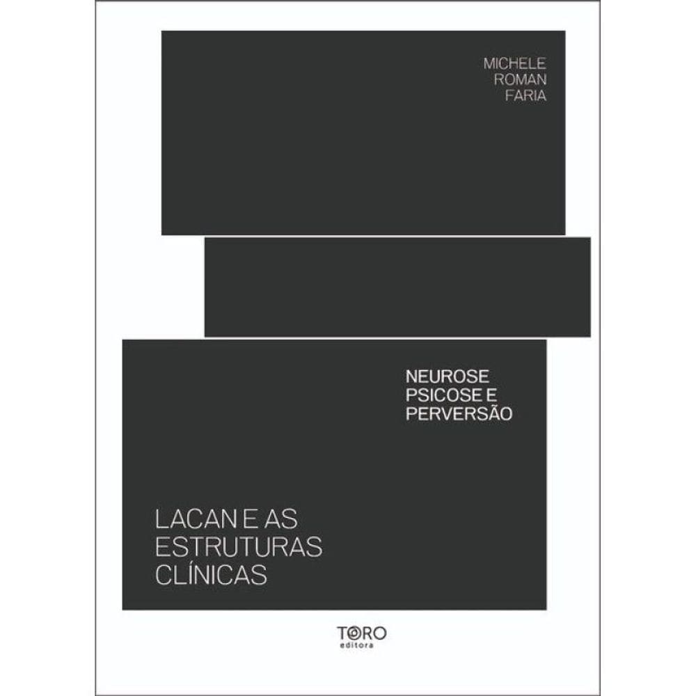 Neurose, Psicose E Perversão