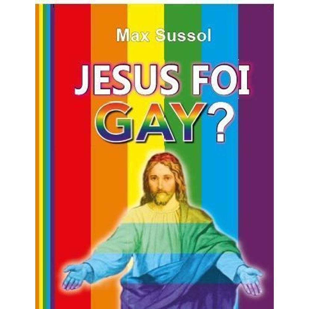 Jesus Foi Gay?