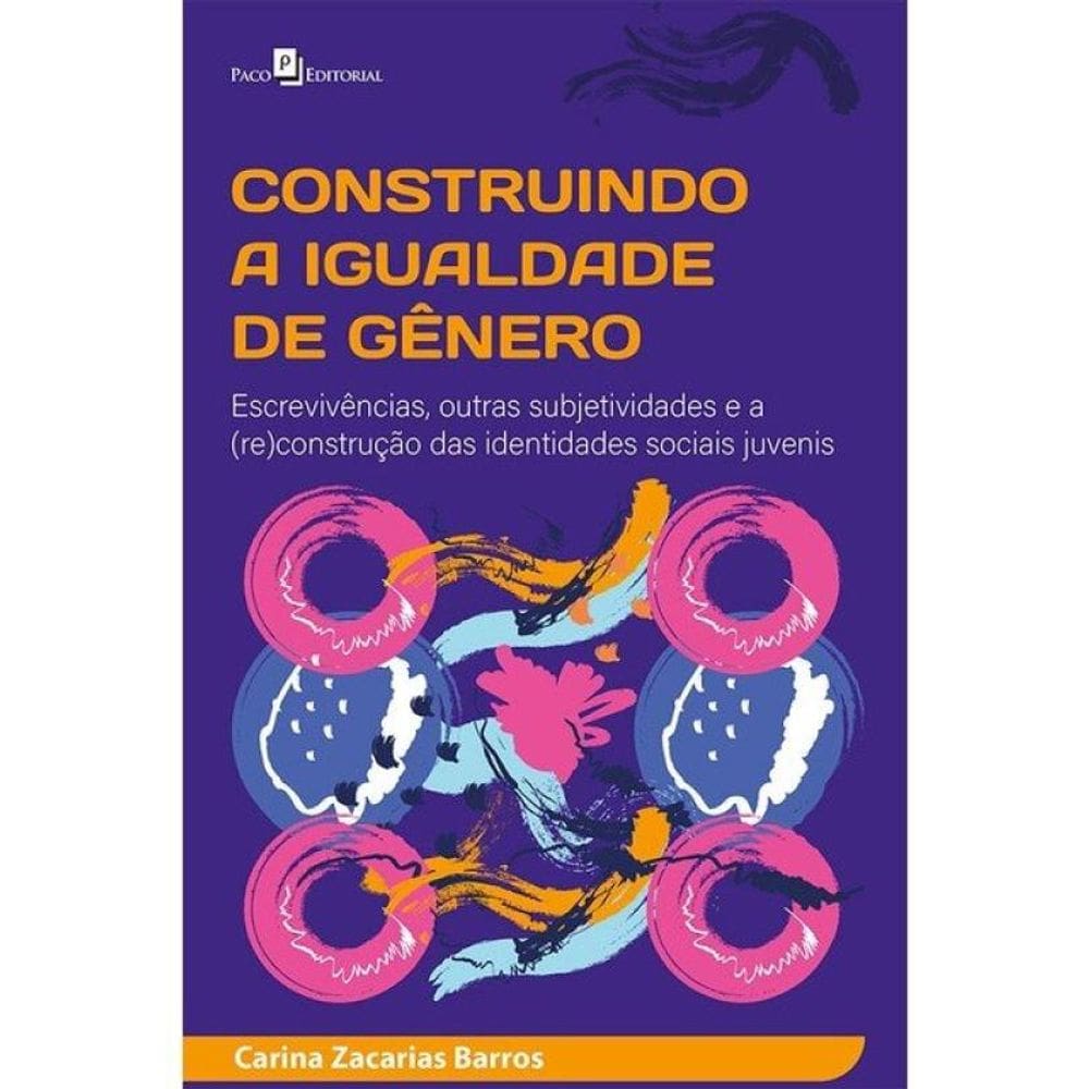 Construindo A Igualdade De Gênero