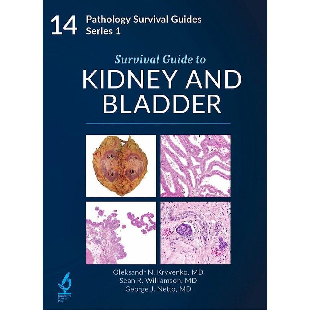 Survival Guide To Kidney And Bladder