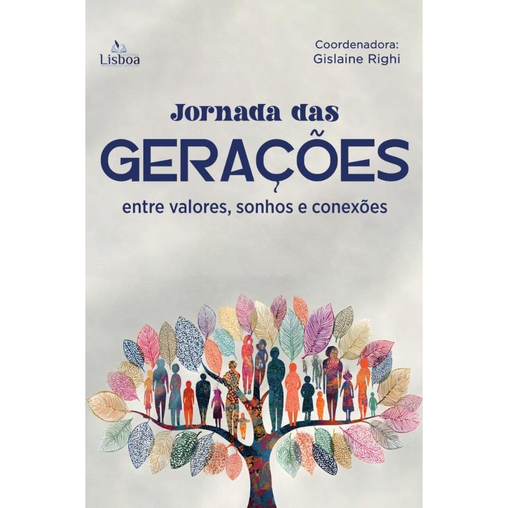 Jornada das gerações: entre valores, sonhos e conexões