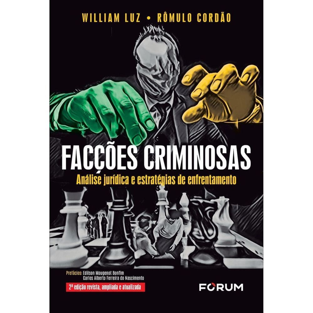 Facções Criminosas - Análise Jurídica e Estratégias de Enfrentamento - 02Ed/25
