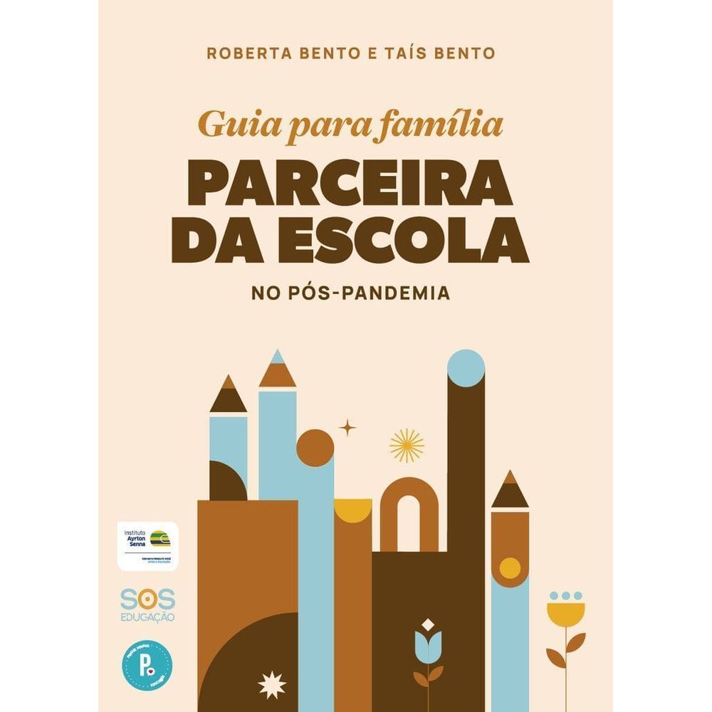 Guia Para Família Parceira da Escola no Pós-Pandemia