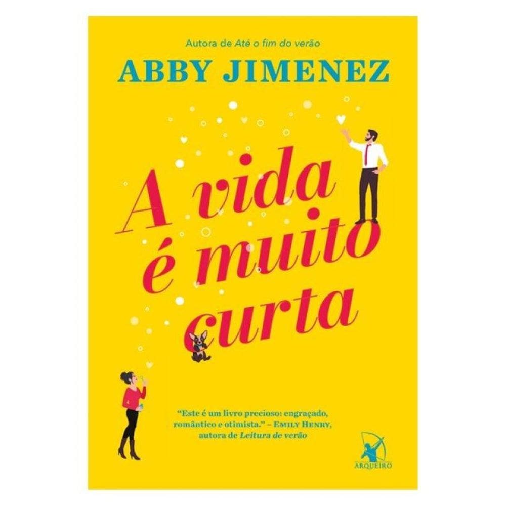 A Vida É Muito Curta