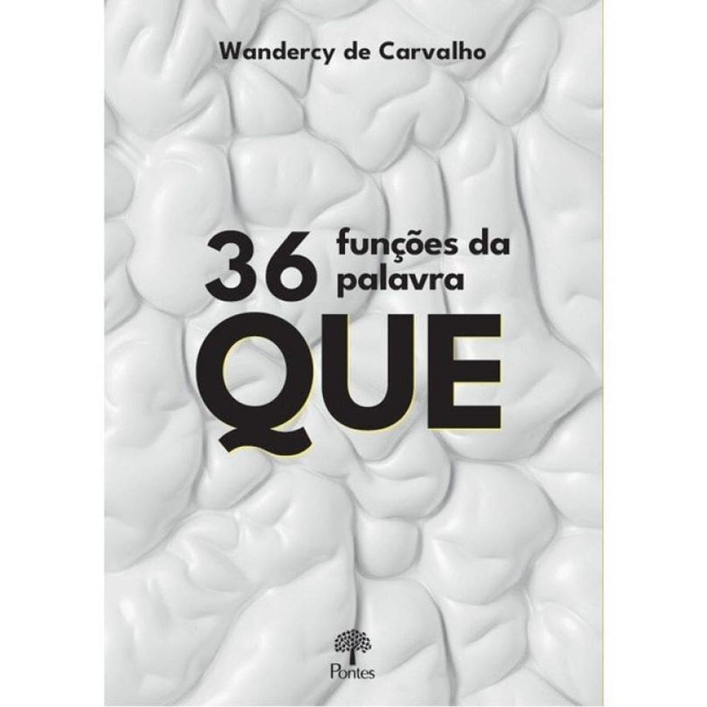 36 Funções Da Palavra Que