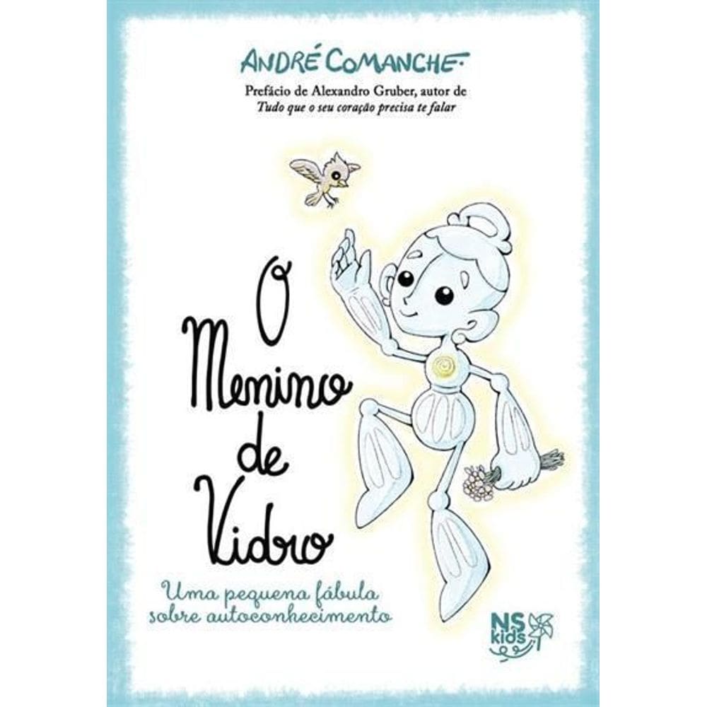 O Menino de Vidro - Uma Pequena Fábula Sobre Autoconhecimento