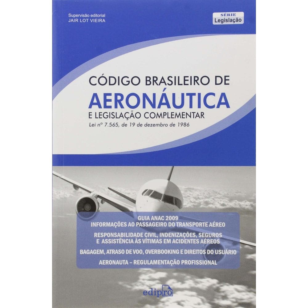 Código Brasileiro De Aeronáutica e Legislação Complementar