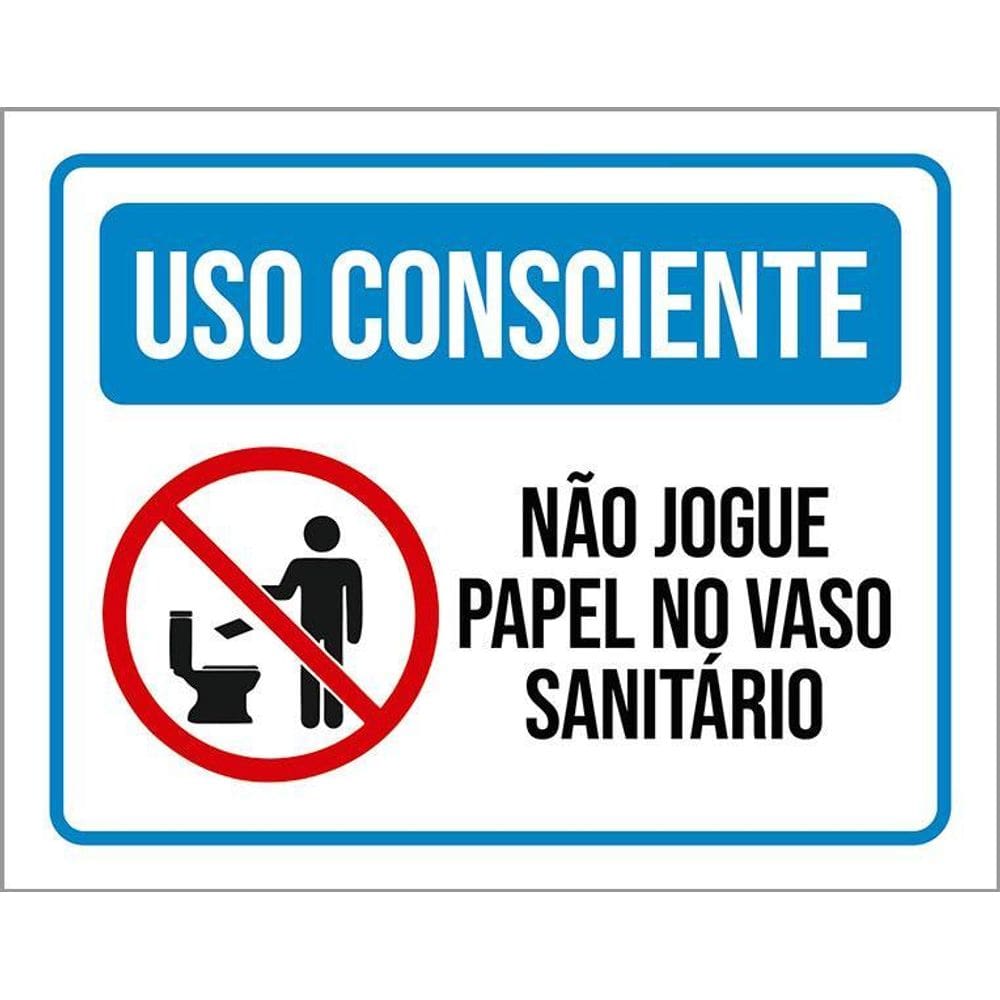 Placa Uso Consciente Não Jogue Papel No Vaso Sanitário 36X46