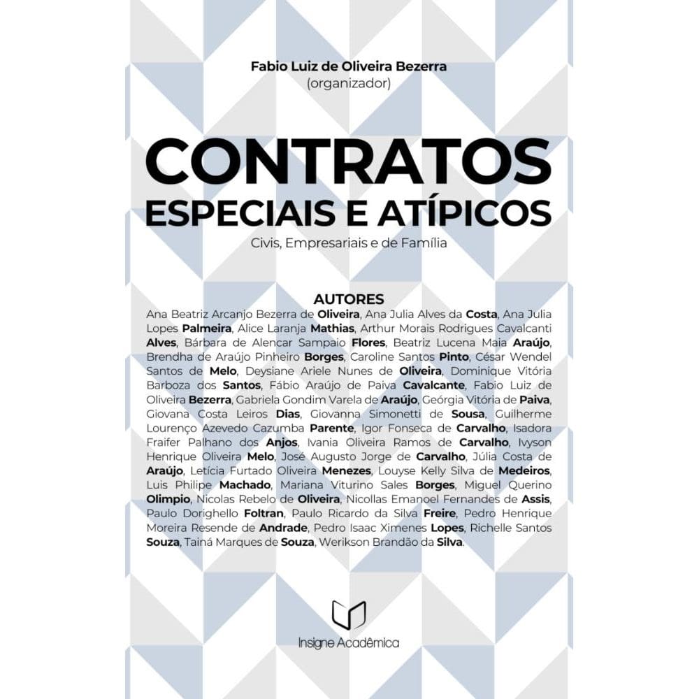 Contratos Especiais e Atípicos: Civis, Empresariais e de Família