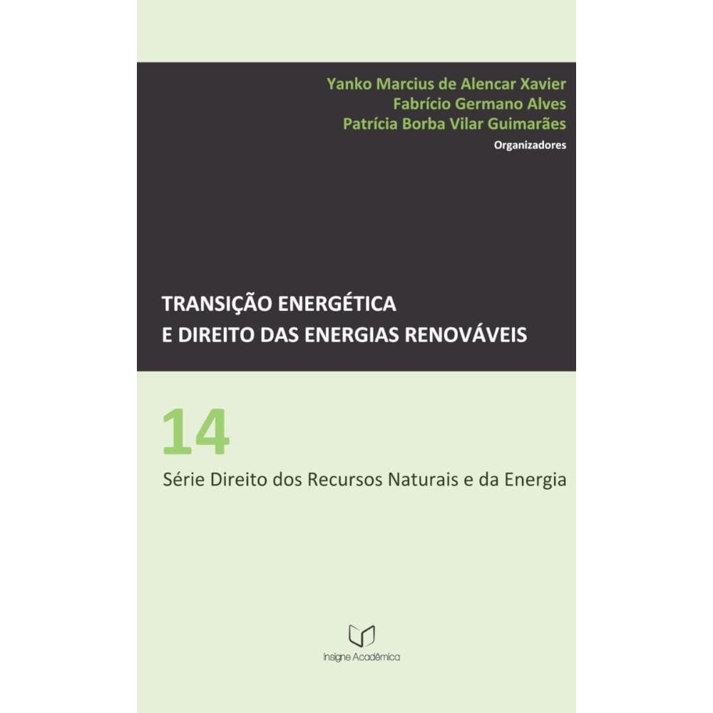 Transição Energética e Direito das Energias Renováveis