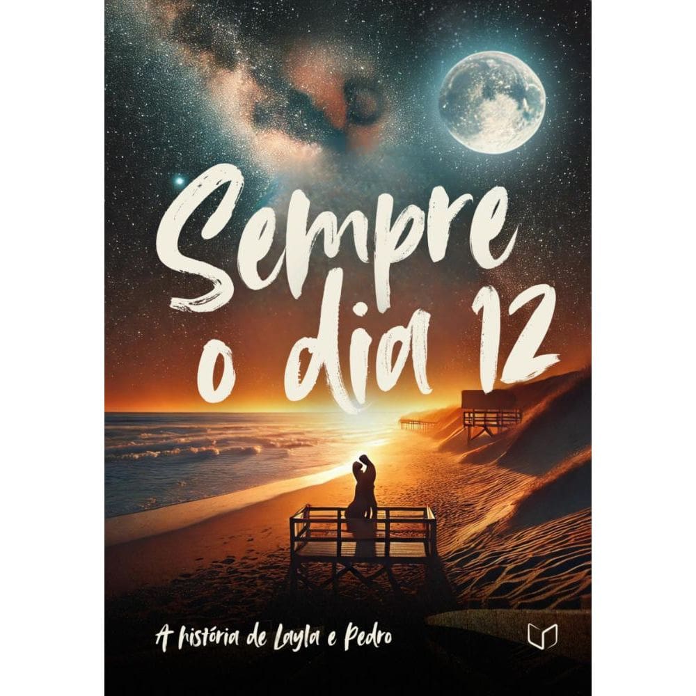 Sempre o dia 12: A história de Layla e Pedro