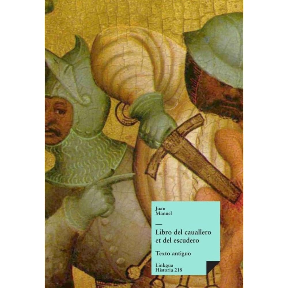 Libro del cauallero et del escudero - Espanhol
