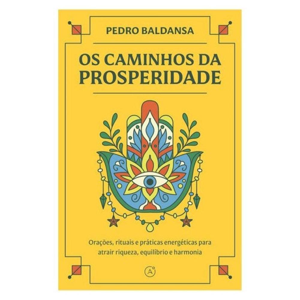 Os Caminhos Da Prosperidade