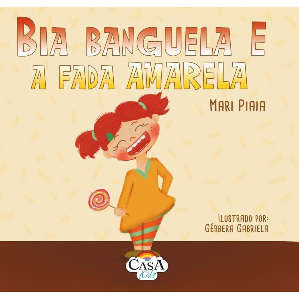 Bia banguela e a Fada Amarela