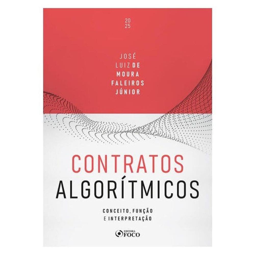 Contratos Algorítmicos - 1ª Ed - 2025