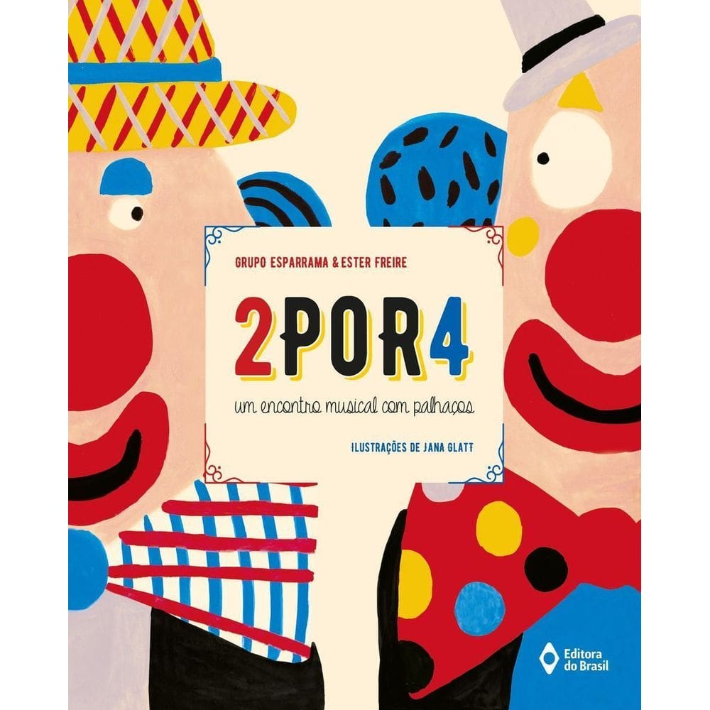 2Por4 - Um Encontro Musical Com Palhaços