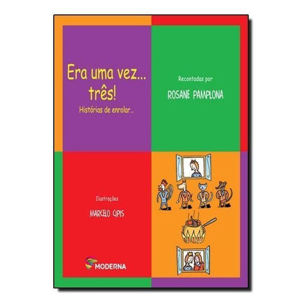 Era uma Vez ... Tres