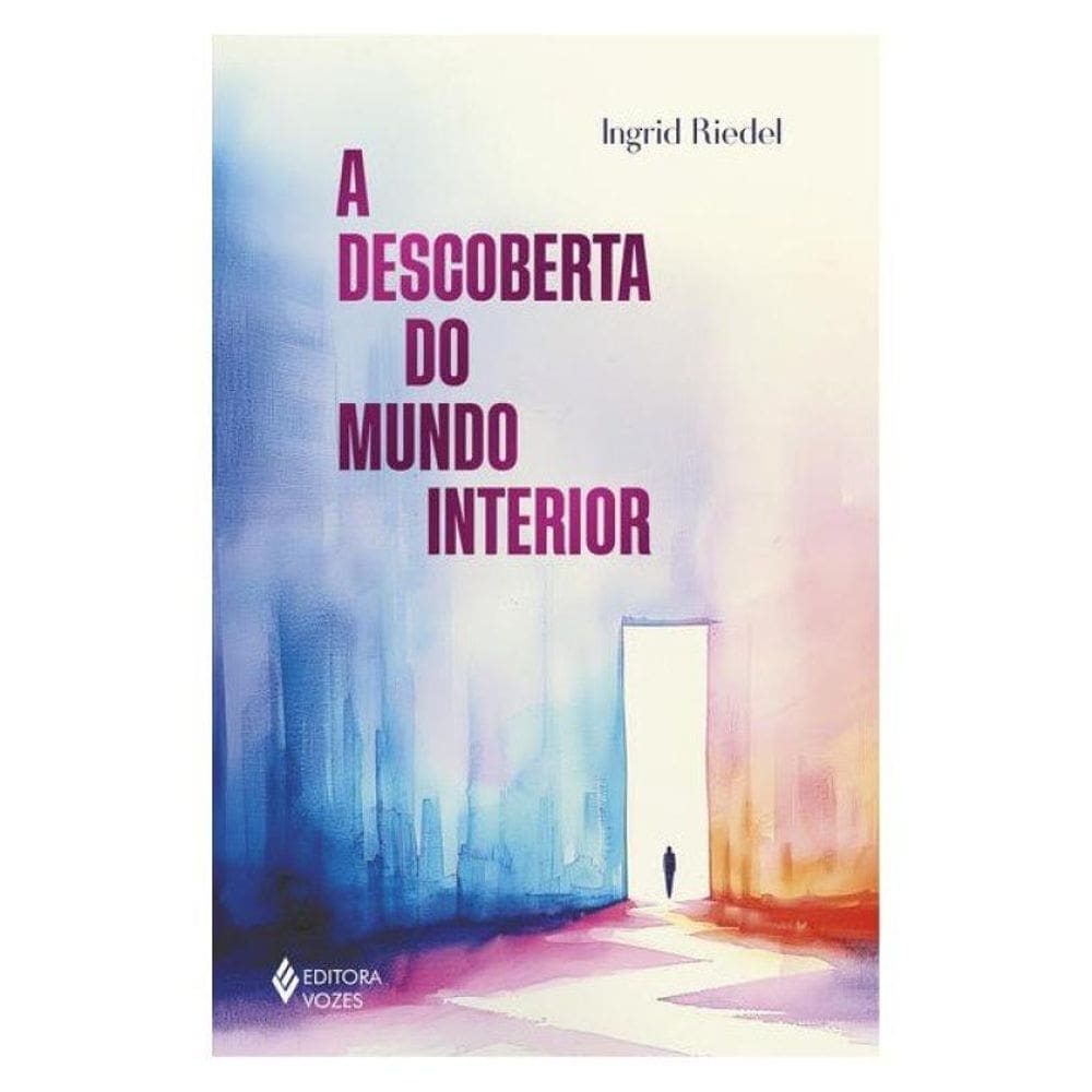 A Descoberta Do Mundo Interior