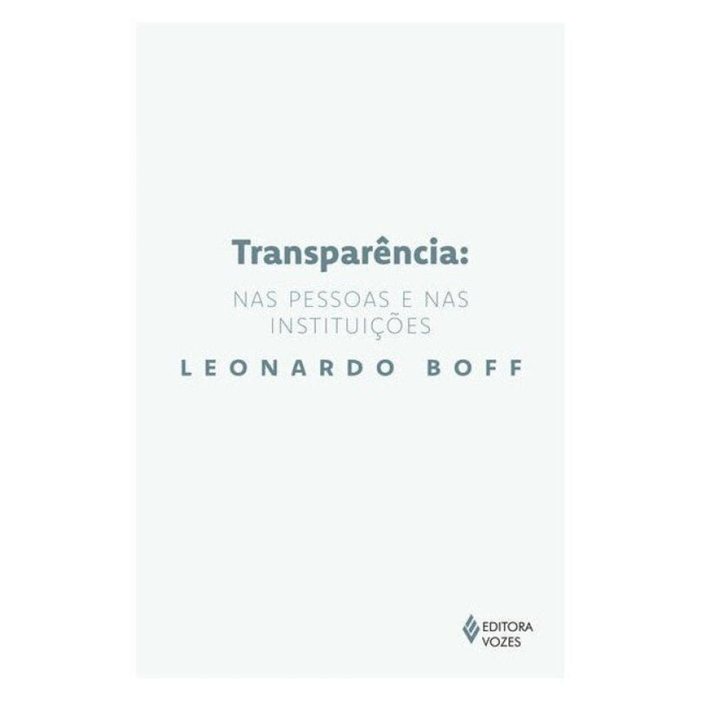 Transparência: Nas Pessoas E Nas Instituições