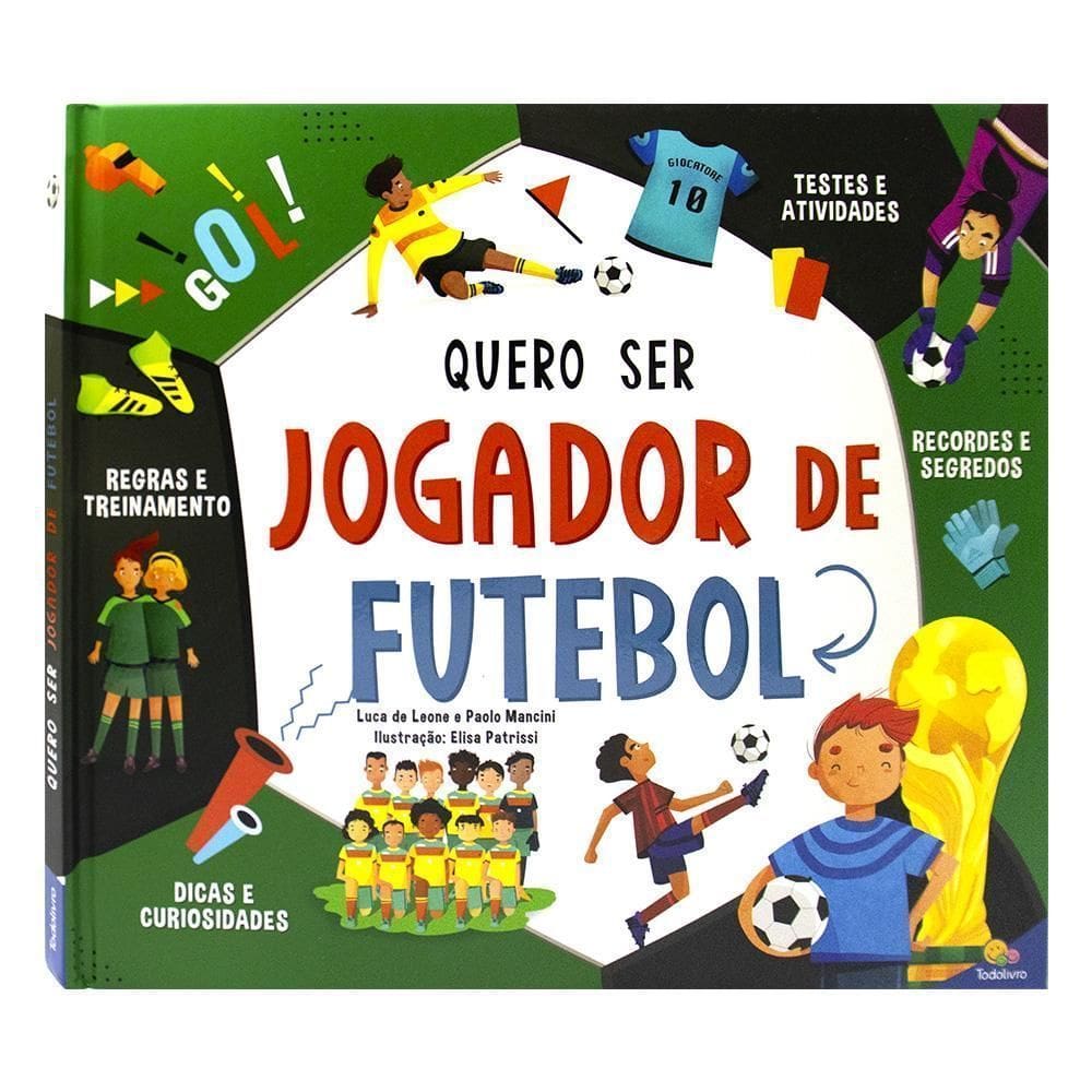 Sonhos Em Ação: Quero Ser Jogador De Futebol