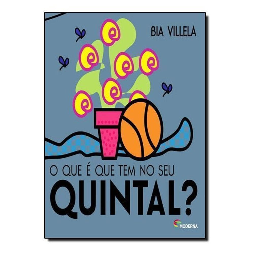 o Que é Que Tem No Seu Quintal?