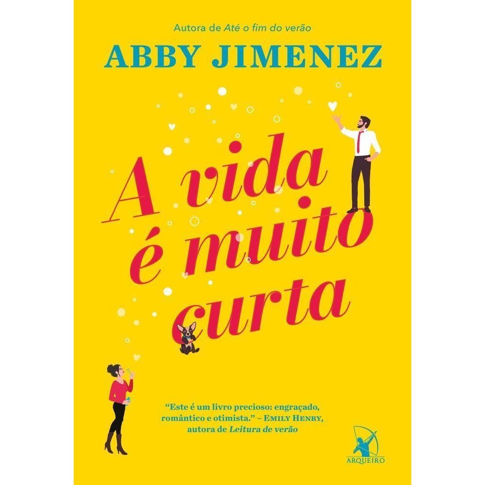 A Vida É Muito Curta