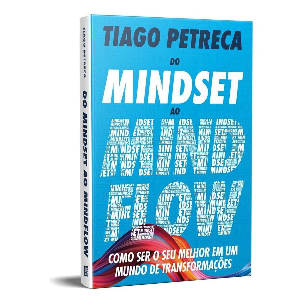 Do Mindset ao Mindflow