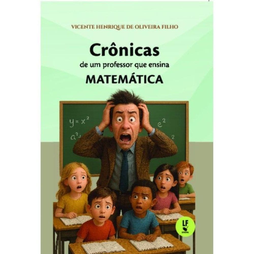 Crônicas De Um Professor Que Ensina Matemática