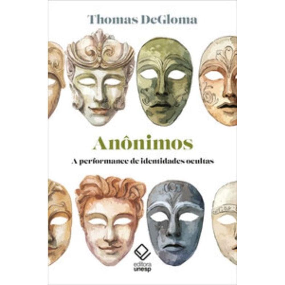 Anônimos - A Performance De Identidades Ocultas