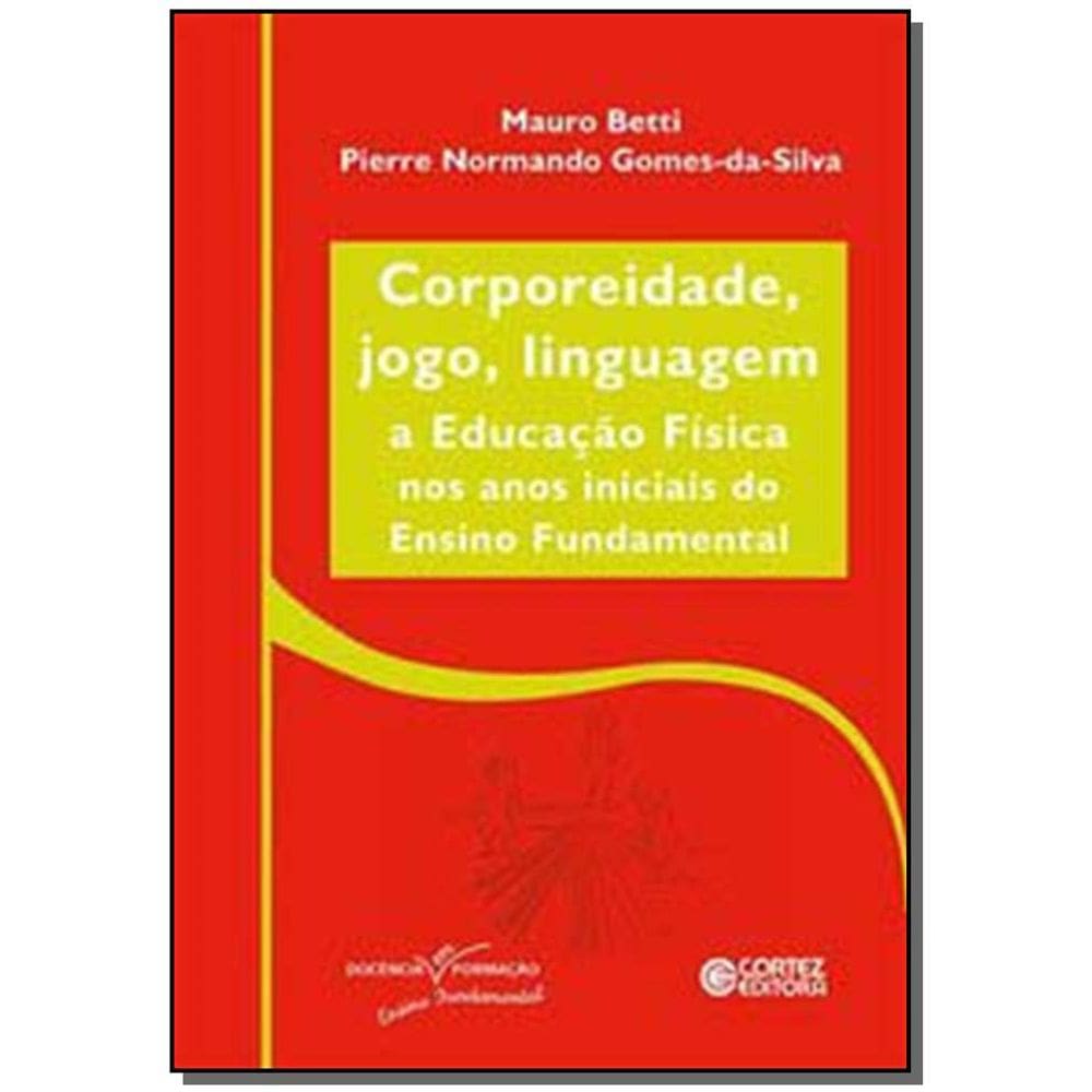 Corporeidade, Jogo, Linguagem