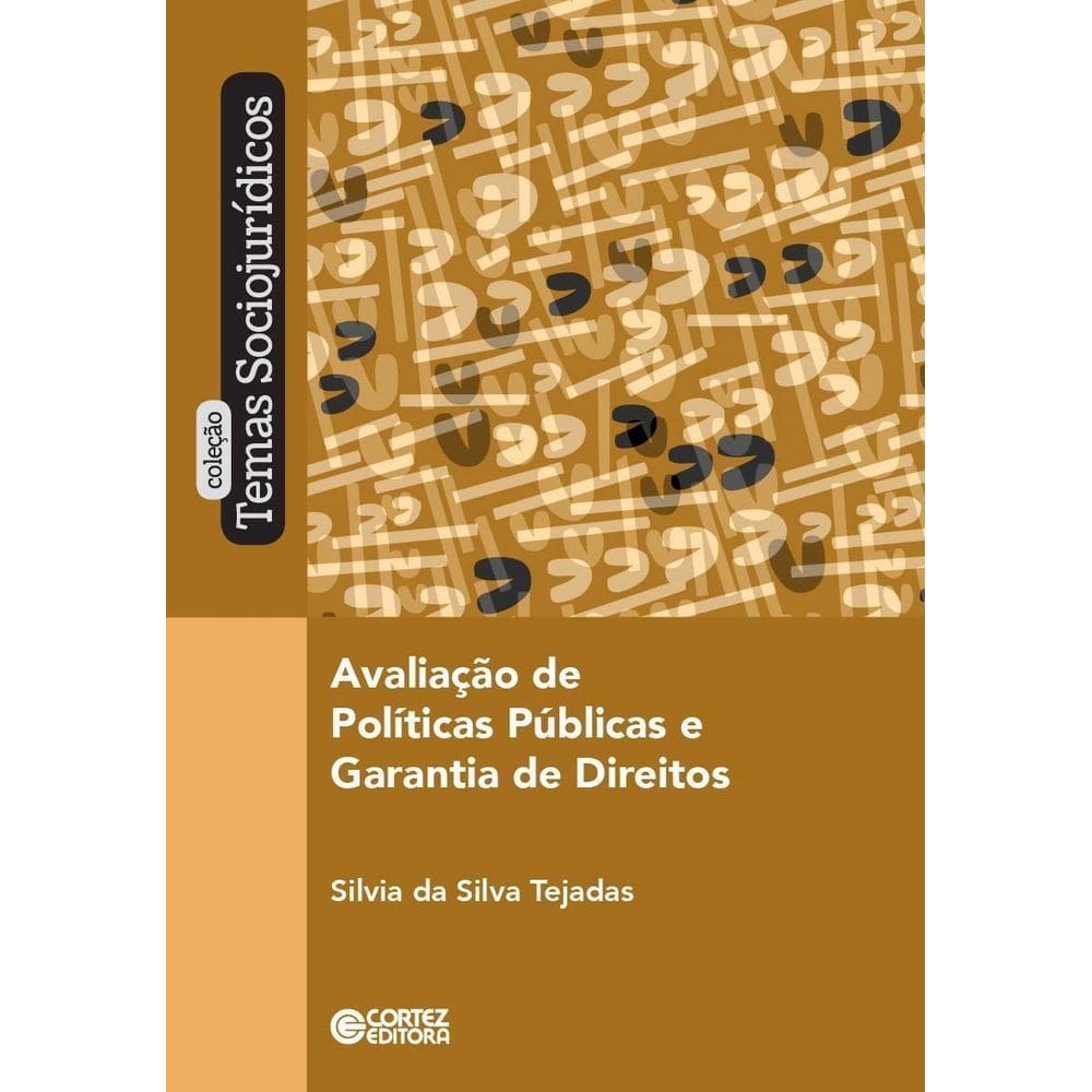 Avaliação De Políticas Públicas e Garantia De Direitos