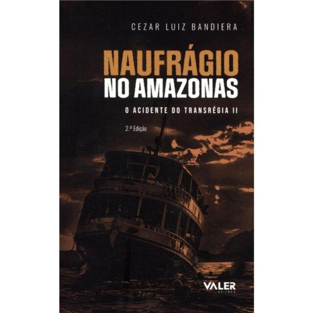 Naufrágio No Amazonas