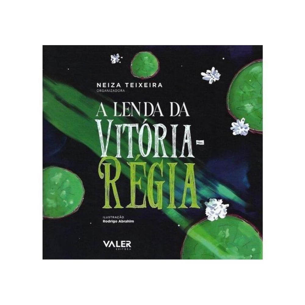 A Lenda Da Vitória-Régia