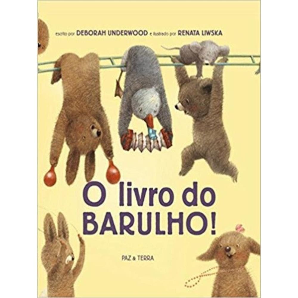 O Livro Do Barulho!