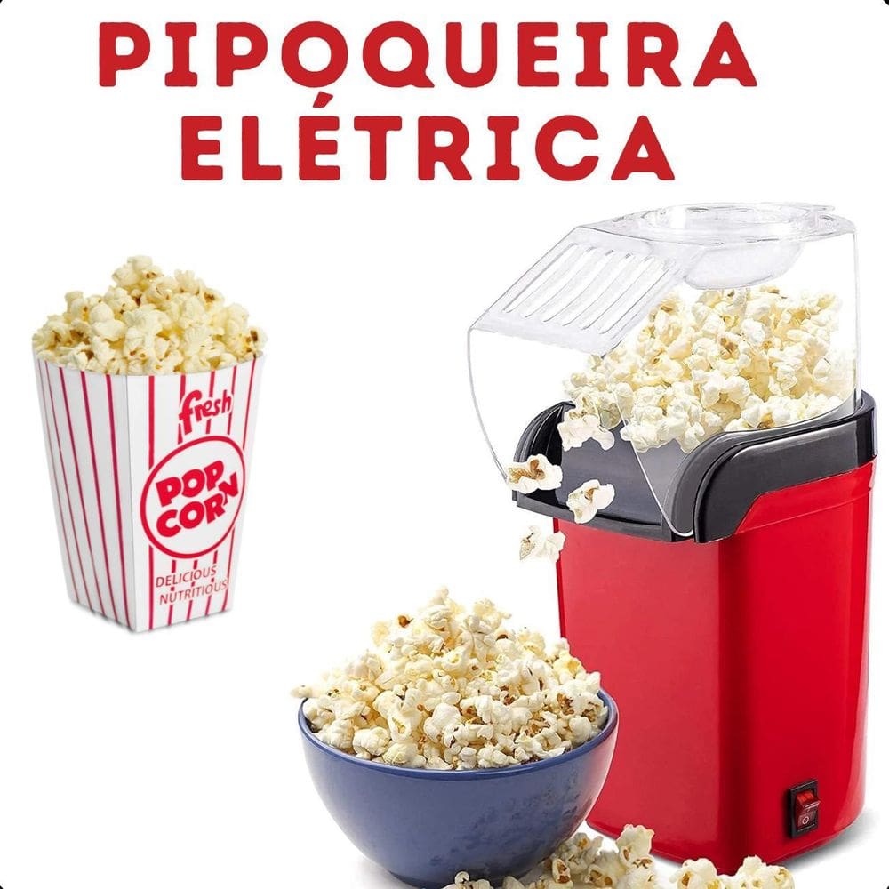 Pipoqueira Elétrica 110V, Pipocas Saudáveis E Rápidas