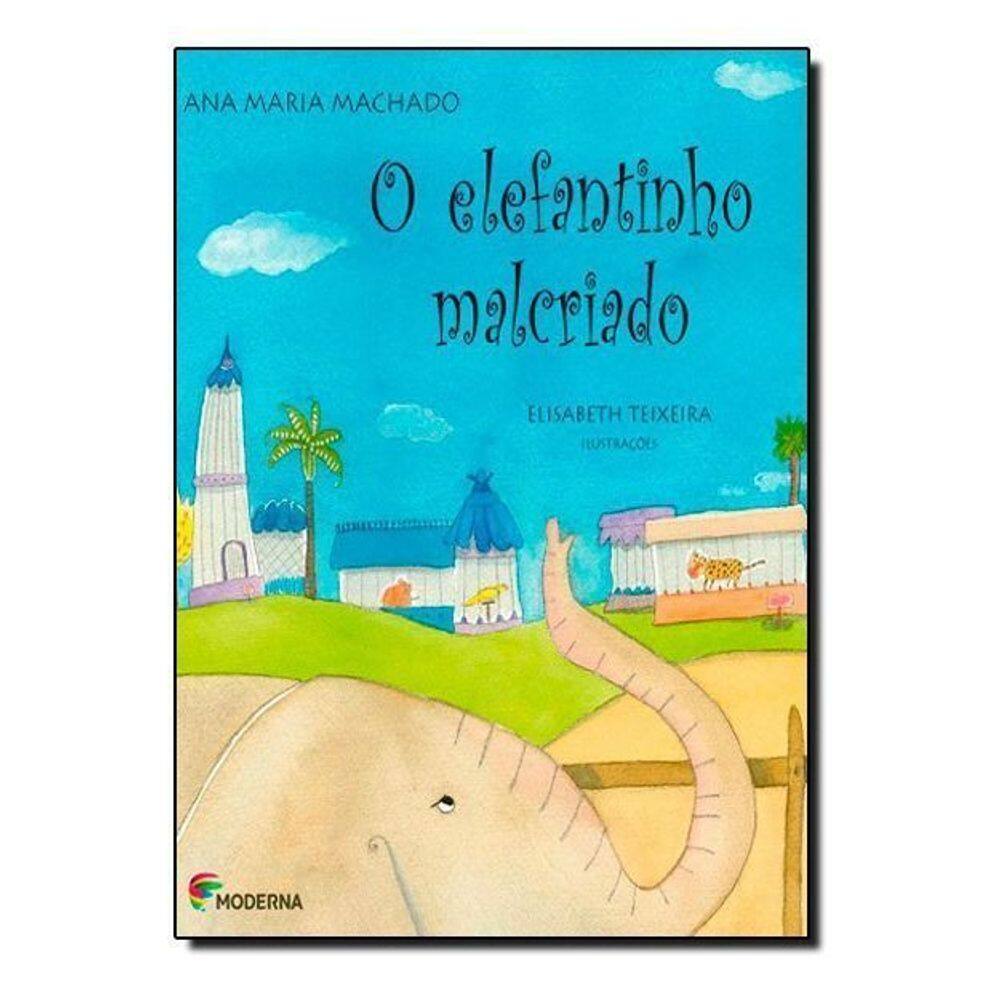 o Elefantinho Malcriado