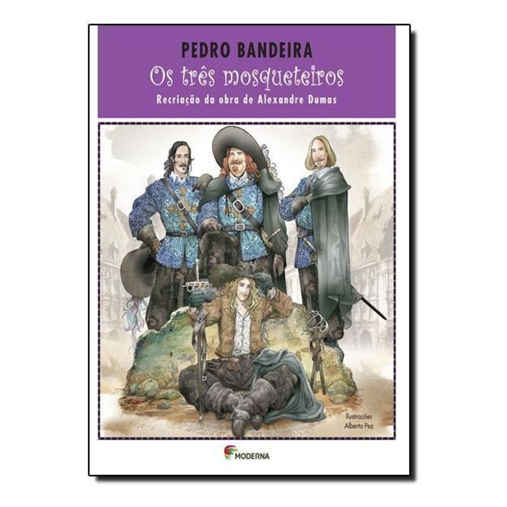 Os Três Mosqueteiros - Recriação Da Obra De Alexandre Dumas