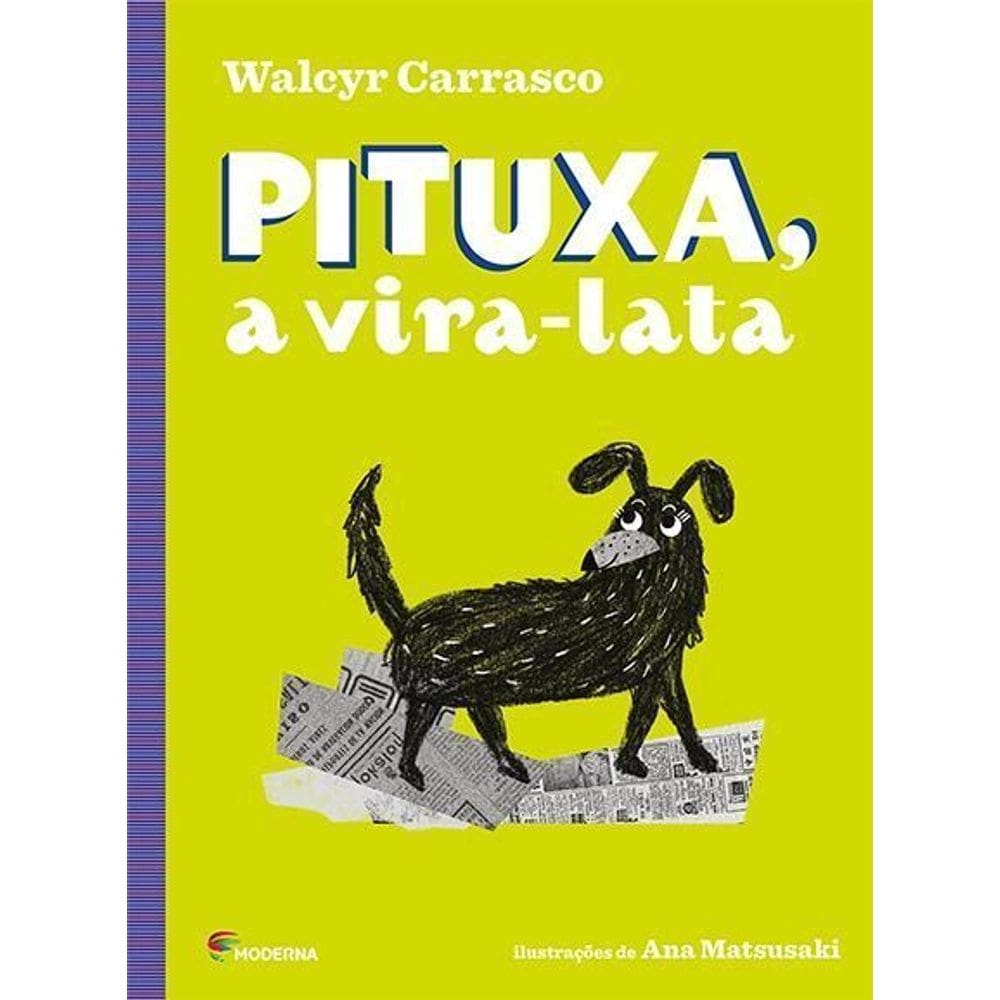 Pituxa, a Vira-lata - (Edicao Especial)