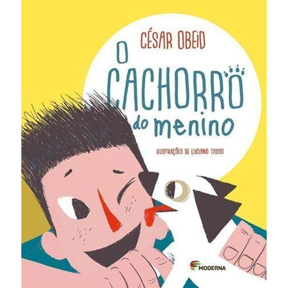 O Cachorro do Menino Prosa e Cor - 02Ed/21